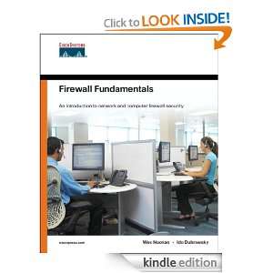 Firewall Fundamentals Wes Noonan, Ido Dubrawsky  Kindle 