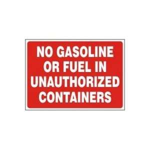  NO GASOLINE OR FUEL IN UNAUTHORIZED CONTAINERS 10 x 14 