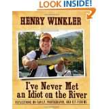   on Family, Fishing, and Photography by Henry Winkler (May 31, 2011