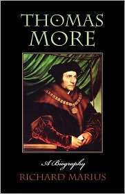 Thomas More, (0674885252), Richard Marius, Textbooks   