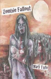   Zombie Fallout by Mark Tufo, CreateSpace  NOOK Book 
