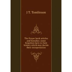   history which may decide their interpretation J T. Tomlinson Books