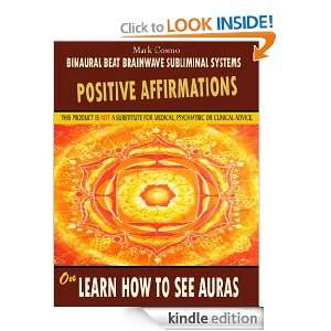 Positive Affirmations On Learn How to See Auras Mark Cosmo, Binaural 
