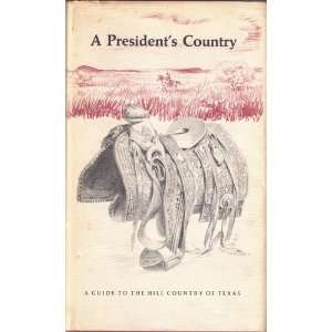   COUNTRY A Guide to the Hill Country of Texas Jack Maguire Books