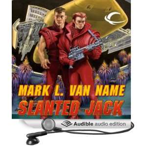 Slanted Jack Jon & Lobo, Book 2 (Audible Audio Edition) Mark L. Van 