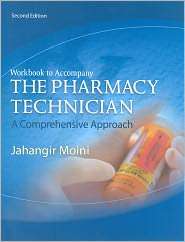 Workbook for Moinis The Pharmacy Technician A Comprehensive Approach 