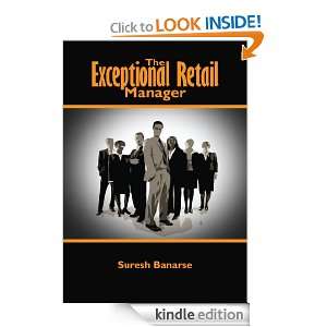 The Exceptional Retail Manager Suresh Banarse  Kindle 