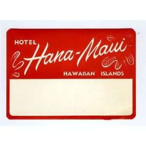  Hotel Hana Maui Luggage /Mailing Label Maui Hawaii 