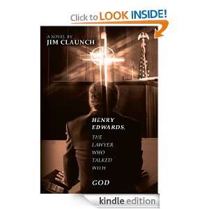   The Lawyer Who Talked with God Jim Claunch  Kindle Store