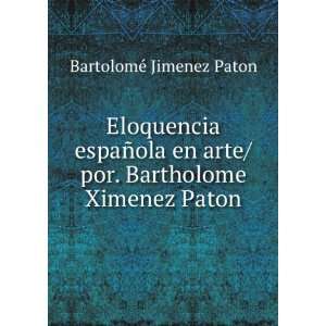   Ximenez PatoN (Spanish Edition) BartolomÃ© Jimenez Paton Books