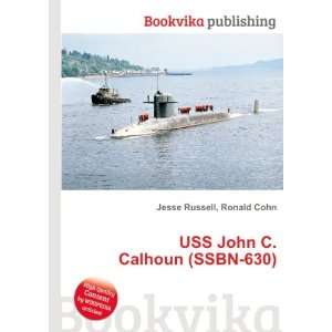  USS John C. Calhoun (SSBN 630) Ronald Cohn Jesse Russell Books