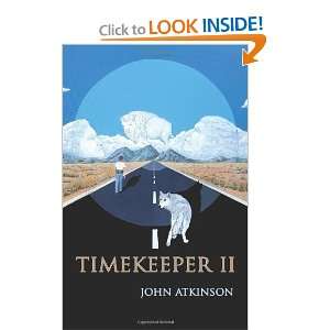  Timekeeper II [Paperback] John Atkinson Books