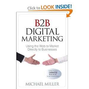  B2B Digital Marketing Using the Web to Market Directly to 