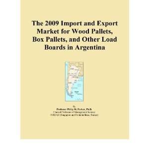  The 2009 Import and Export Market for Wood Pallets, Box Pallets 