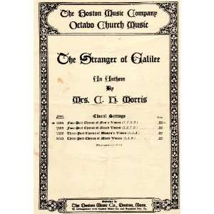  Choral Music THE STRANGER OF GALILEE, An Anthem by Mrs. C 