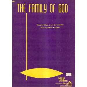  Sheet Music The Family Of God Gloria Gaither 217 