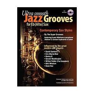  Ultra Smooth Jazz Grooves For Eb alto saxophone (Book/CD 