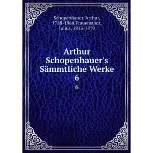   , 1788 1860,FrauenstÃ¤dt, Julius, 1813 1879 Schopenhauer Books