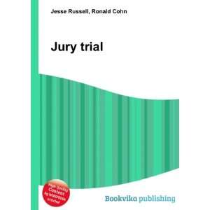 Trial by Jury Ronald Cohn Jesse Russell Books