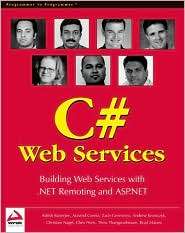 Pro C# Web Services Building .NET Web Services with ASP.NET and .NET 