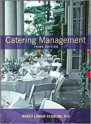 Catering Management, (0471429813), Nancy Loman Scanlon, Textbooks 