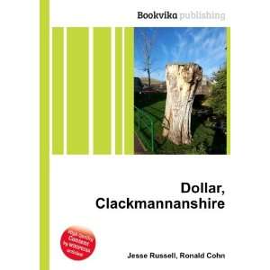  Dollar, Clackmannanshire Ronald Cohn Jesse Russell Books