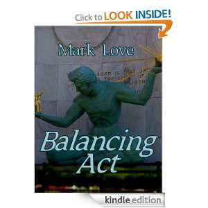 Balancing Act (Jamie Richmond Mystery) Mark Love  Kindle 