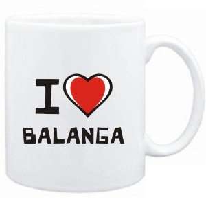  Mug White I love Balanga  Cities