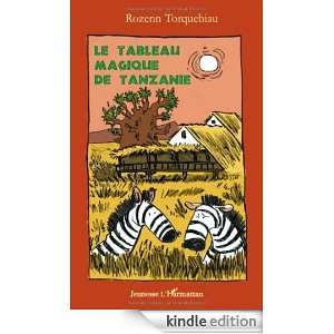 Le tableau magique de Tanzanie (Jeunesse) (French Edition) Rozenn 