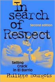 In Search of Respect Selling Crack in El Barrio, (0521017114 