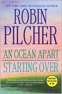 Ocean Apart and Starting Over Robin Pilcher