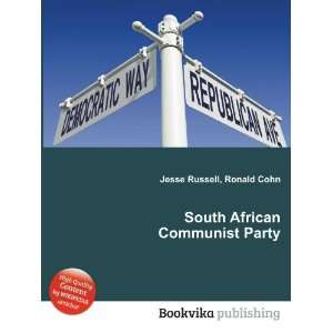  South African Communist Party Ronald Cohn Jesse Russell 