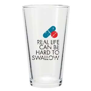 Nurse Jackie Real Life Can Be Hard to Swallow Pint Glass  