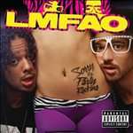 Sorry for Party Rocking [PA] by LMFAO (CD, Jun 2011, Interscope (USA))