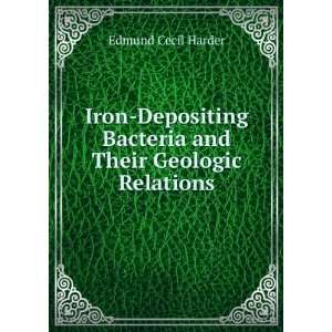  Iron Depositing Bacteria and Their Geologic Relations 