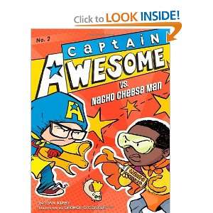    Captain Awesome vs. Nacho Cheese Man [Paperback] Stan Kirby Books