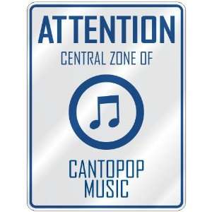  ATTENTION  CENTRAL ZONE OF CANTOPOP  PARKING SIGN MUSIC 
