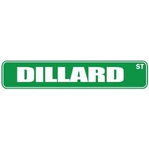   DILLARD ST  STREET SIGN