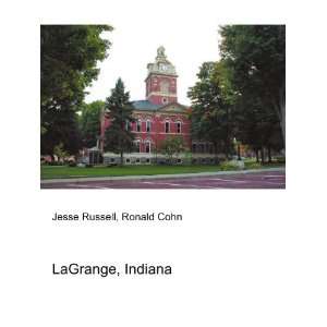  LaGrange, Indiana Ronald Cohn Jesse Russell Books