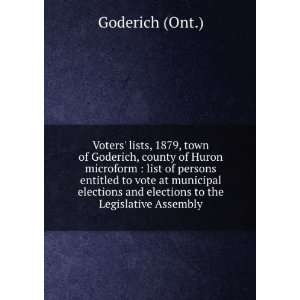  Voters lists, 1879, town of Goderich, county of Huron 
