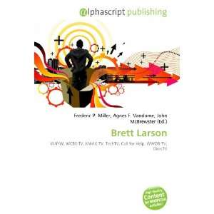  Brett Larson (9786133849600) Books