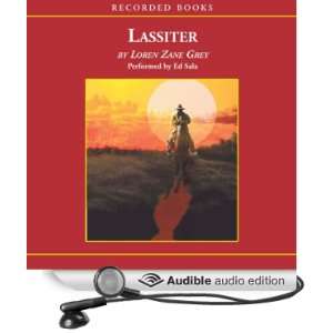  Lassiter (Audible Audio Edition) Loren Zane Grey, Ed Sala Books
