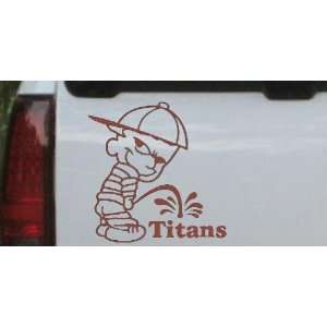 Pee On Titans Car Window Wall Laptop Decal Sticker    Brown 18in X 18 