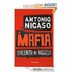 La mafia spiegata ai ragazzi (Italian Edition) Antonio Nicaso, F 