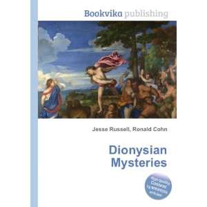  Dionysian Mysteries Ronald Cohn Jesse Russell Books