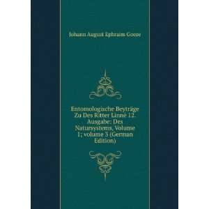   Â volume 3 (German Edition) Johann August Ephraim Goeze Books