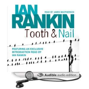  Tooth and Nail Inspector Rebus, Book 3 (Audible Audio 