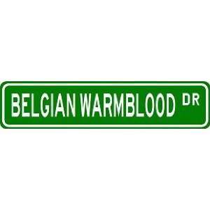  BELGIAN WARMBLOOD Street Sign ~ Custom Street Sign 