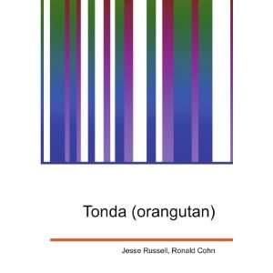  Tonda (orangutan) Ronald Cohn Jesse Russell Books