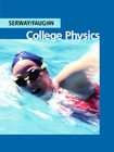 College Physics by Raymond A. Serway, Jerry S. Faughn and Charles A 